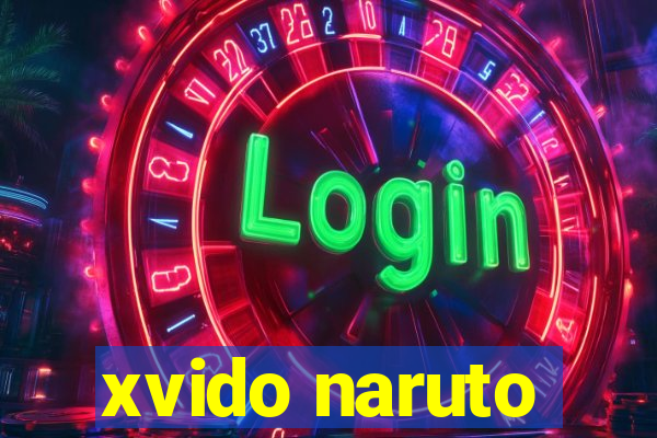 xvido naruto